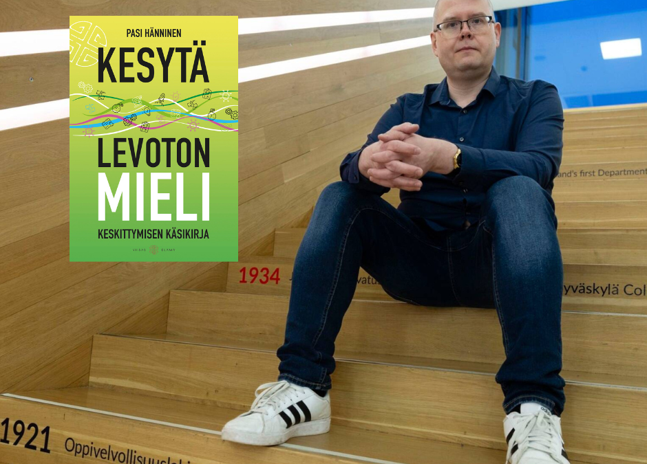 Kesytä levoton mieli – Keskittymisen käsikirja